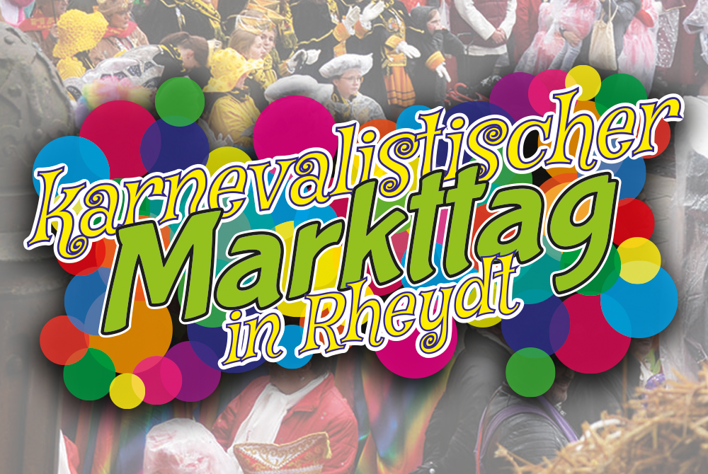 »Karnevalistischer Markttag« in Rheydt am 18. Februar 2023